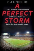 A Perfect Storm | Kyle Oppenhuizen | 