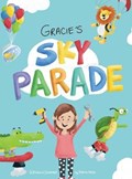 Gracie's Sky Parade | Rebecca Attia | 