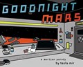 Goodnight Mars | Tesla Mir | 