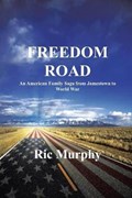 Freedom Road | Ric Murphy | 