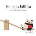 Panda is Still Fat | Nolen Lee | 