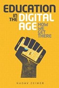 Education in the Digital Age | Nadav Zeimer | 