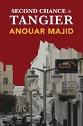 Second Chance in Tangier | Anouar Majid | 