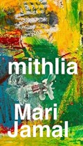 Mithlia: A Collection of Poems | Mari Jamal | 