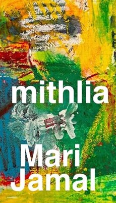 Mithlia: A Collection of Poems