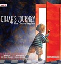 Elijah's Journey Children's Storybook 1, The Chase Begins | Mr Gunter | 