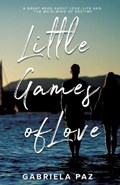 Little Games of Love | Gabriela Paz | 