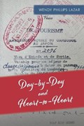 Day-by-Day and Heart-to-Heart | Wendy Lazar | 