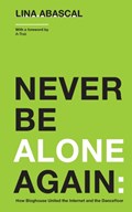 Never Be Alone Again | Lina Abascal | 