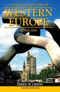 A Political History of Western Europe Since 1945 | Derek W. Urwin | 