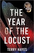 The Year of the Locust | Terry Hayes | 