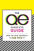 Queer Eye Guide: How to Love Yourself the Fab Five Way | Penguin Workshop | 