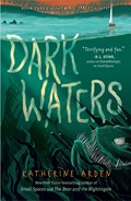 Dark Waters | Katherine Arden | 