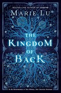 The Kingdom of Back | Marie Lu | 