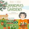 Grandma's Gardens | Hillary Clinton ; Chelsea Clinton | 