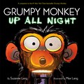 Grumpy Monkey Up All Night | Suzanne Lang ; Max Lang | 