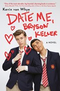 Date Me, Bryson Keller | Kevin van Whye | 