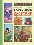 Expedition Backyard | Rosemary Mosco ; Binglin Hu | 