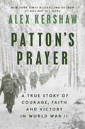 Patton's Prayer | Alex Kershaw | 