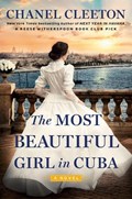 The Most Beautiful Girl In Cuba | Chanel Cleeton | 