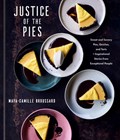 Justice of the Pies | Maya-Camille Broussard | 