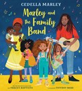 Marley and the Family Band | Cedella Marley ; Tracey Baptiste | 