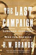 The Last Campaign | H. W. Brands | 