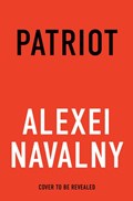 Patriot | Alexei Navalny ;  Alexei Anatoljewitsch Nawalny | 