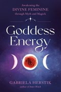 Goddess Energy | Gabriela (Gabriela Herstik) Herstik | 