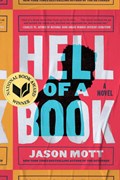 Hell of a Book | Jason Mott | 