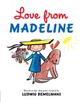 Love from Madeline | Ludwig Bemelmans | 