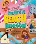 There's a Beach in My Bedroom | Kevin Jonas ; Danielle Jonas | 