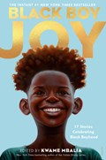 Black Boy Joy | Kwame Mbalia | 