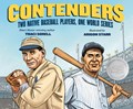 Contenders: Two Native Baseball Players, One World Series | Traci Sorell | 