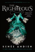 The Righteous | Renée Ahdieh | 