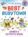 Richard Scarry's Best Busytown Games & Activity Book | Richard Scarry | 