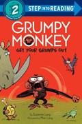 Grumpy Monkey Get Your Grumps Out | Suzanne Lang ; Max Lang | 