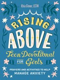 Rising Above: Teen Devotional for Girls | Khia (Khia Glover) Glover | 