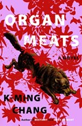 Organ Meats | K-Ming Chang | 