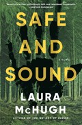 Safe and Sound | Laura McHugh | 