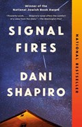 Signal Fires | Dani Shapiro | 