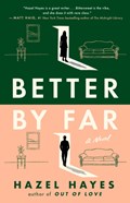 Better By Far | Hazel Hayes | 