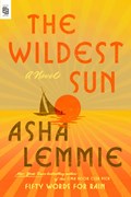 The wildest sun | asha lemmie | 