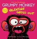 Grumpy Monkey Valentine Gross-Out | Suzanne Lang ; Max Lang | 
