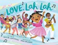 Love, Lah Lah | Nailah Blackman ; Jade Orlando | 