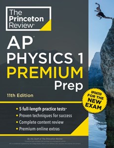 Princeton Review AP Physics 1 Premium Prep