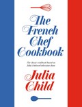 The French Chef Cookbook | Julia Child | 