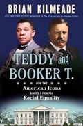 Teddy and Booker T. | Brian Kilmeade | 