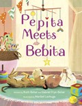 Pepita Meets Bebita | Ruth Behar ; Gabriel Frye-Behar | 