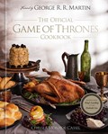 The Official Game of Thrones Cookbook | Chelsea Monroe-Cassel ; George R. R. Martin | 